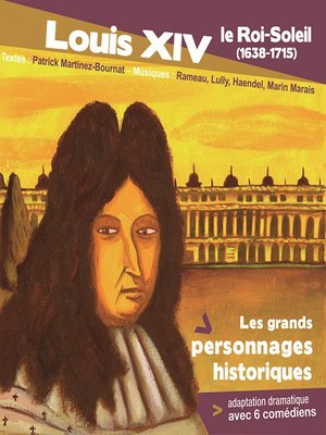 cover image of Louis XIV le roi soleil